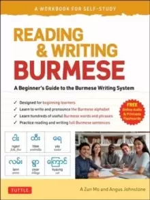 Image of Reading & Writing Burmese: A Workbook for Self-Study : Learn to Read, Write and Pronounce Burmese Correctly (Online Audio & Printable Flash Cards)
