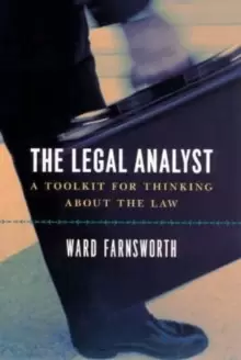 Image of The Legal Analyst - A Toolkit for Thinking about the Law