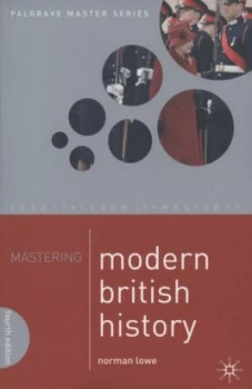 Image of Mastering Modern British History by Norman Lowe Paperback