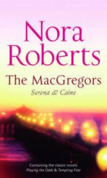 Image of The Macgregors by Nora Roberts and Nora Roberts and Nora Roberts Paperback