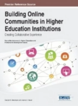 Image of Building Online Communities in Higher Education Institutions by Carolyn N. Stevenson Hardback