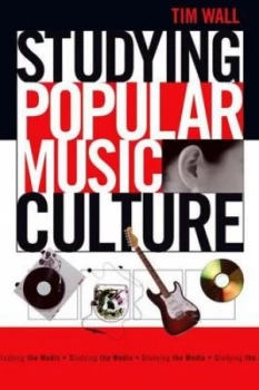 Image of Studying Popular Music Culture by Tim Wall Paperback