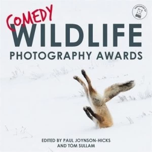 Image of Comedy Wildlife Photography Awards by Paul Joynson-Hicks Hardback