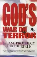 Image of gods war on terror islam prophecy and the bible