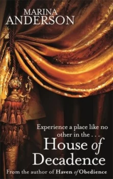 Image of House of Decadence by Marina Anderson Book