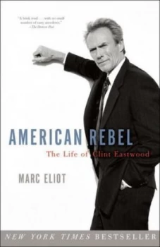 Image of American Rebel by Marc Eliot Paperback