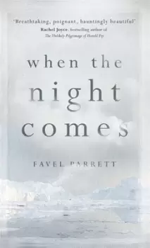 Image of When the night comes by Favel Parrett