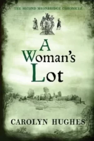 Image of A Womans Lot by Carolyn Hughes