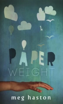 Image of Paperweight by Meg Haston Paperback