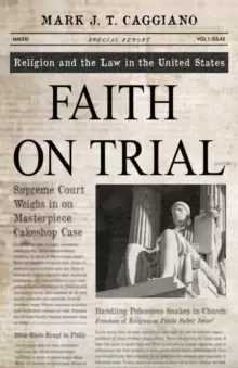 Image of Faith on Trial : Religion and the Law in the United States