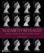 Image of elizabeth revealed 500 facts about the queen and her world