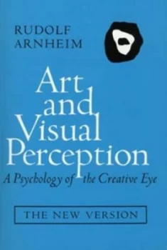 Image of Art and Visual Perception by Rudolf Arnheim Book
