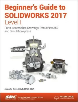 Image of Beginner's Guide to SOLIDWORKS 2017 - Level I (Including unique access code)