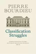 Image of classification struggles general sociology volume 1 1981 1982