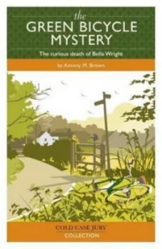 Image of The Green Bicycle Mystery by Antony M Brown Book
