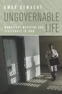 Image of ungovernable life mandatory medicine and statecraft in iraq