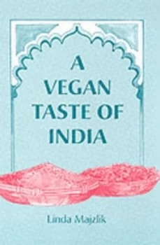 Image of A Vegan Taste of India by Linda Majzlik Book
