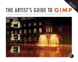 Image of artists guide to gimp 2nd edition creative techniques for photographers art