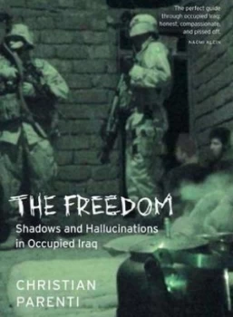 Image of The Freedom by Christian Parenti Hardback