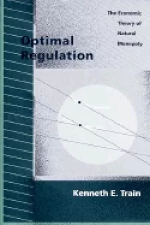 Image of optimal regulation the economic theory of natural monopoly