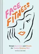 Image of face fitness simple exercises and rituals for toned glowing skin