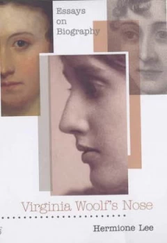 Image of Virginia Woolfs Nose by Hermione Lee Hardback