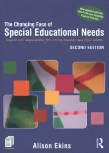 Image of The Changing Face of Special Educational Needs : Impact and implications for SENCOs, teachers and their schools
