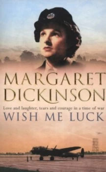 Image of Wish Me Luck by Margaret Dickinson Book