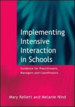 Image of Implementing Intensive Interaction in Schools by Mary Kellett Paperback