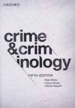 Image of Crime and Criminology by Rob White Paperback