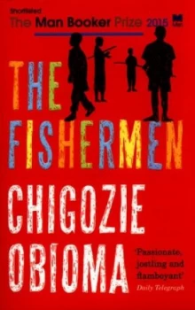 Image of The Fishermen by Chigozie Obioma Paperback