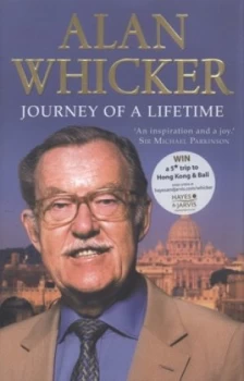 Image of Journey of a Lifetime by Alan Whicker Hardback