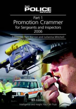 Image of Part 1 Promotion Crammer for Sergeants and Inspectors 2006 by Tom Barron and Julianna Mitchell Paperback