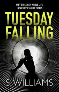 Image of Tuesday Falling by S Williams Paperback