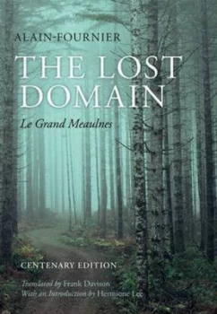 Image of The Lost Domain by Alain-Fournier Hardback