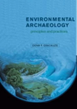 Image of Environmental Archaeology by Dena F. Dincauze Paperback