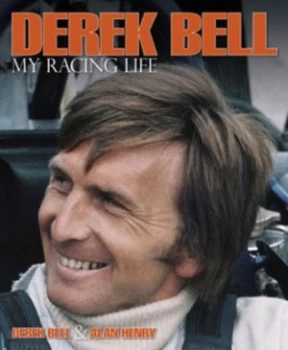 Image of Derek Bell by Derek Bell and Alan Henry Hardback