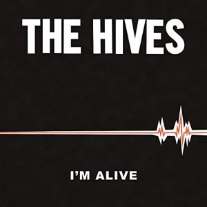 Image of Hives - Im Alive Vinyl