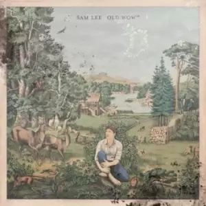 Image of Old Wow by Sam Lee CD Album