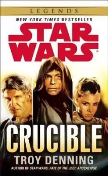 Image of Crucible: Star Wars Legends by Troy Denning