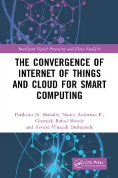 Image of The Convergence of Internet of Things and Cloud for Smart Computing