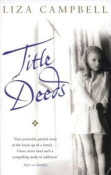 Image of Title Deeds by Liza Campbell Paperback