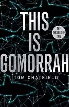Image of This is Gomorrah by Tom Chatfield