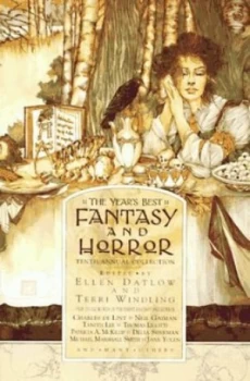 Image of The Years Best Fantasy and Horror by Ellen Datlow and Terri Windling Paperback