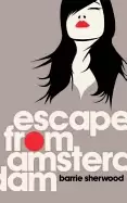 Image of escape from amsterdam