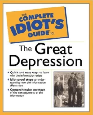 Image of The complete idiots guide to the Great Depression by H. Paul Jeffers