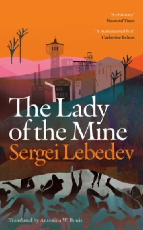 Image of The Lady of the Mine. Hardback. By Sergei Lebedev Books
