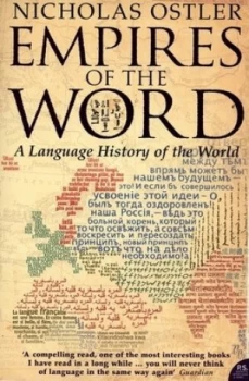 Image of Empires of the Word by Nicholas Ostler Paperback