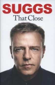 Image of That Close by Suggs Hardback