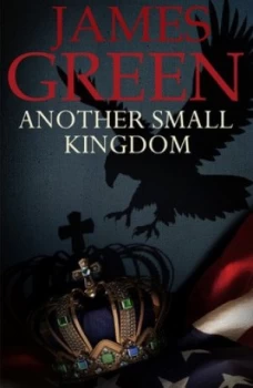 Image of Another Small Kingdom by James Green Book